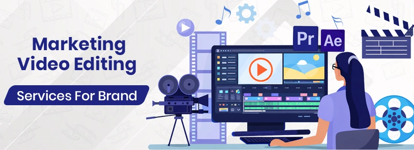 video editing service for marketing