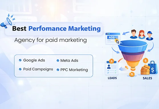Best Performance Marketing Agency for Paid Marketing
