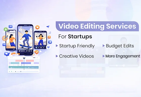 Best Video Editing Services for Startups