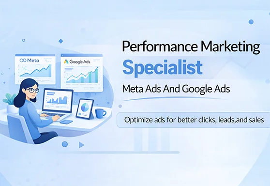 Performance Marketing Specialist | Meta Ads & Google Ads