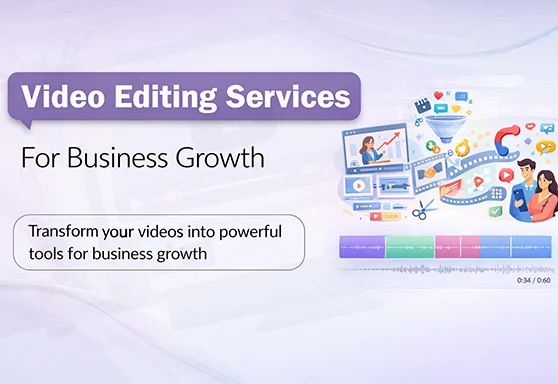 Video Editing Services for Business Marketing